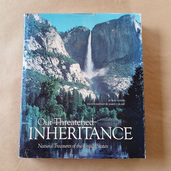 Other - Our Threatened Inheritance National Treasures of the United States Ron Fisher
